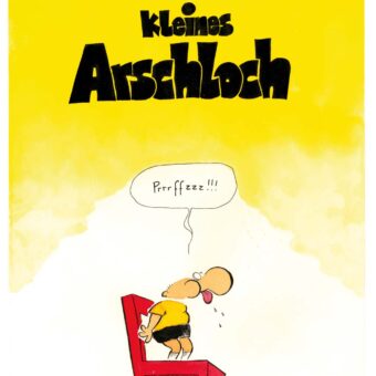 Cover Walter Moers, Kleines Arschloch © Walter Moers