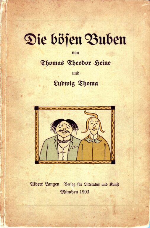 Die bösen Buben Heine Thoma